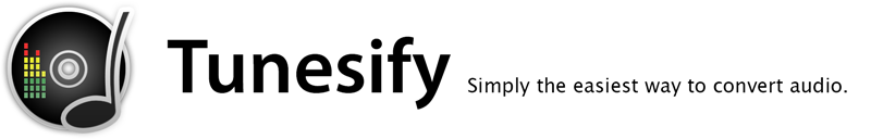 Tunesify - Simply the easiest way to convert audio.